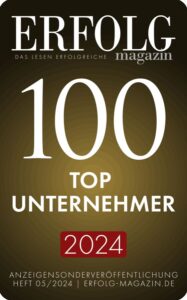 Erfolg Magazin: 100 Top Unternehmer 2024